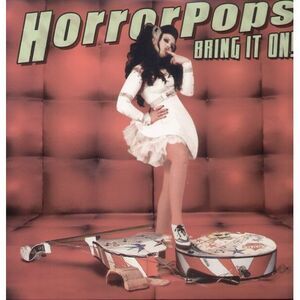 HorrorPops - Bring It on  LP LP